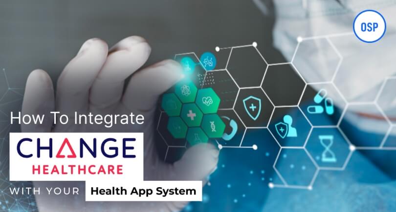 How to Integrate Change Healthcare